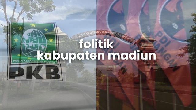 Percaturan Partai Politik Kabupaten Madiun